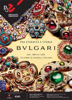 BULGARI "Entre la Historia y la Eternidad” 1884-2009, 125 Años de Joyería Italiana